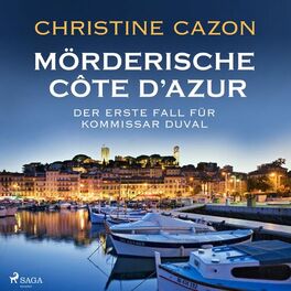 Album cover of Mörderische Cote d'Azur - Der erste Fall für Kommissar Duval (Kommissar Duval ermittelt, Band 1)