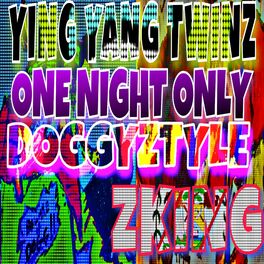 Album cover of One Night Only Doggyztyle (feat. Ying Yang Twins)