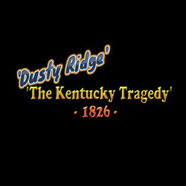 Album cover of The Kentucky Tragedy 1826