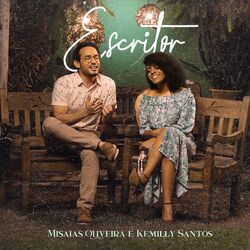 Baixar Música Escritor Mp3 Download Música Escritor - Misaias Oliveira, Kemilly Santos Mp3
