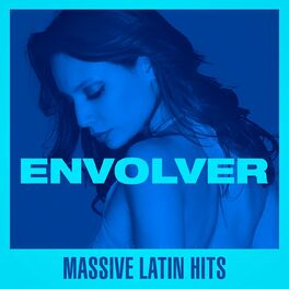 Album cover of Envolver: Massive Latin Hits