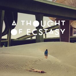 Album cover of A Thought of Ecstasy