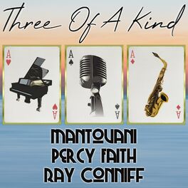 Album cover of Three of a Kind: Mantovani, Percy Faith, Ray Conniff