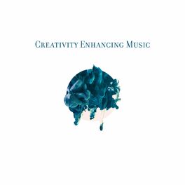 Album cover of Creativity Enhancing Music: Minimal Instrumental Music for Focus