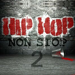 Album cover of Hip Hop Non Stop, Vol. 2