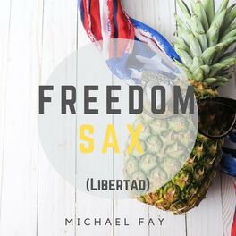 Album cover of Freedom Sax (Libertad)