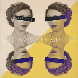 Social Club Misfits: albums, songs, playlists | Listen on Deezer