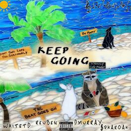 Album cover of KEEP GOING (feat. whiteTD, Reuben & DMurray)