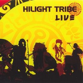 Album cover of Hilight tribe live