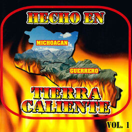 Album cover of Hecho en Tierra Caliente, Vol. 1