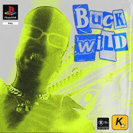 Album cover of Buck Wild