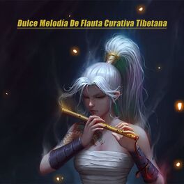 Album cover of Dulce Melodía De Flauta Curativa Tibetana
