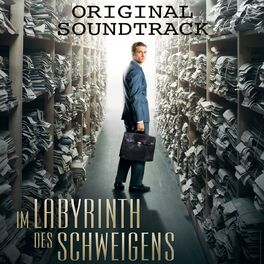Album cover of Im Labyrinth des Schweigens - der Soundtrack zum Film