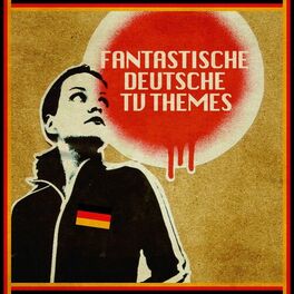 Album cover of Fantastische Deutsche TV Themes