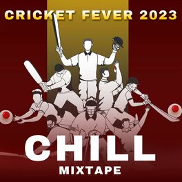 Album cover of Cricket Fever 2023 - Chill Mixtape