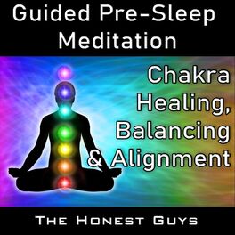 Album cover of Chakra Healing, Balancing & Alignment (Guided Pre-Sleep Meditation)