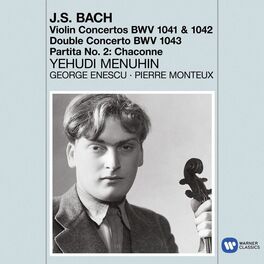 Album cover of Bach: Violin Concertos, BWV 1041 - 1043 & Chaconne, BWV 1004