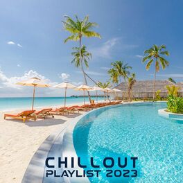 Album cover of Chill Out Playlist 2023
