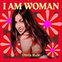 Album cover of I AM WOMAN - Olivia Ruiz