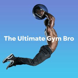 Album picture of The Ultimate Gym Bro