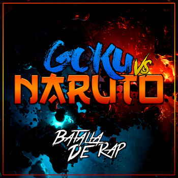 GOKU VS NARUTO RAP - IVANGEL MUSIC
