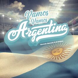 Album cover of Vamos Vamos Argentina (feat. El Polaco)