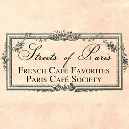 Album cover of Streets of Paris: French Café Favorites