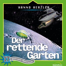 Album cover of Der rettende Garten (Weltraum-Abenteuer - Folge 17)