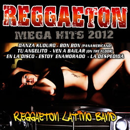 Album cover of Reggaeton Mega Hits 2012