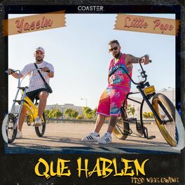 Album cover of Que Hablen (feat. Little Pepe)