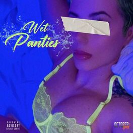 Album cover of Wet Panties (feat. 504 boyz & Trillville)