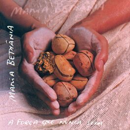Album cover of A Força Que Nunca Seca