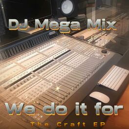Album cover of We Do it for the Craft EP