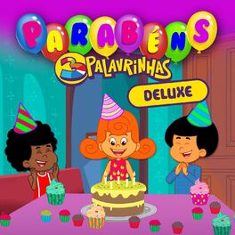 Album cover of Parabéns 3 Palavrinhas (Deluxe)
