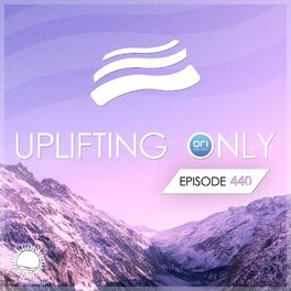 Album cover of Uplifting Only Episode 440 (July 2021)