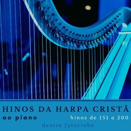Album cover of Hinos da Harpa Cristã ao Piano - Hinos 151 a 200