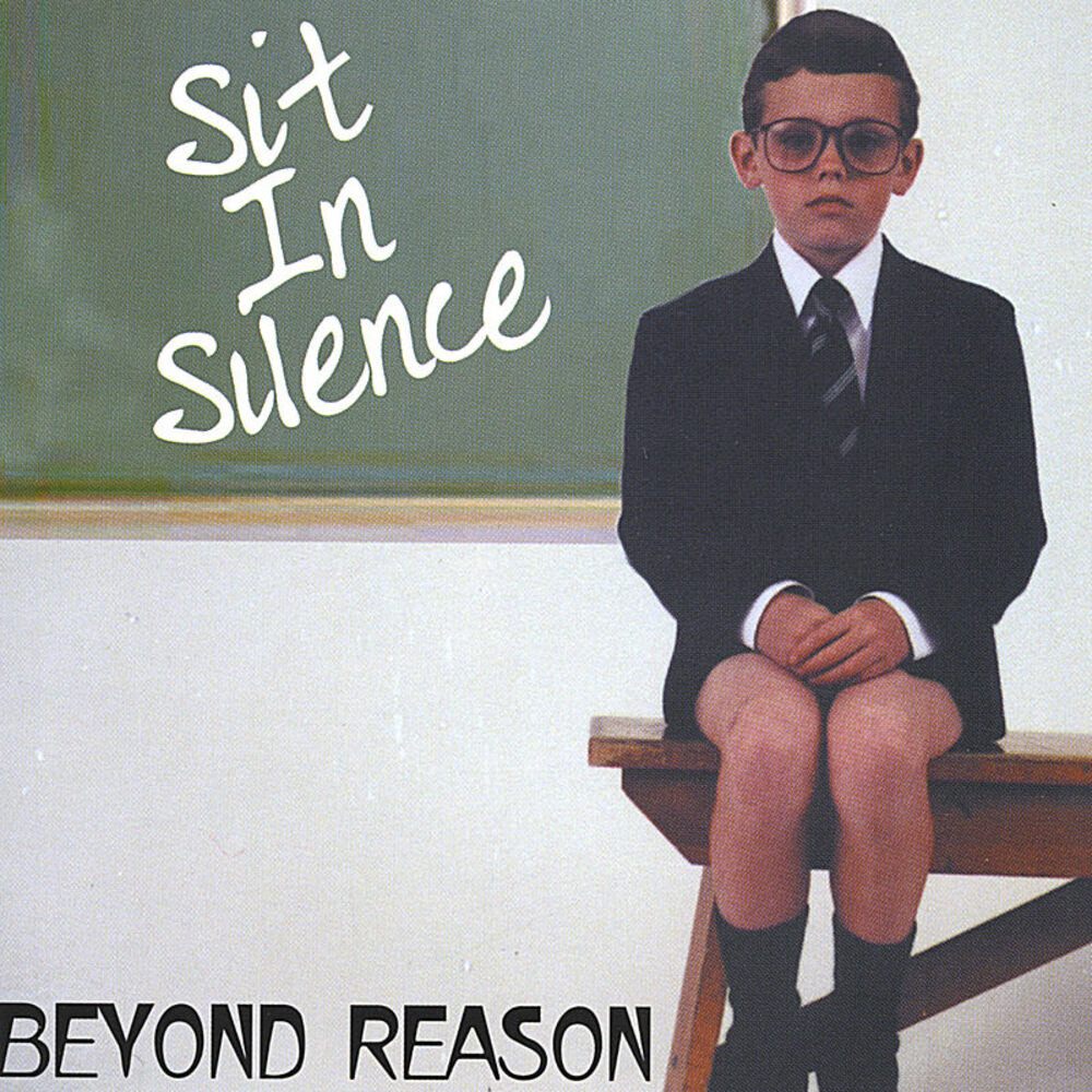 Come to reason. Beyond all reason. Beyond on reason.
