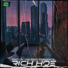 Album cover of Rich Hoe (feat. Inrg, Mindset, MangoLean, Sisqo, Young Domino & Almty the Kid)