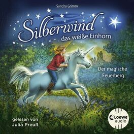 Album cover of Silberwind, das weiße Einhorn (Band 2) - Der magische Feuerberg (Begleite das Einhorn Silberwind auf seinen Abenteuern)