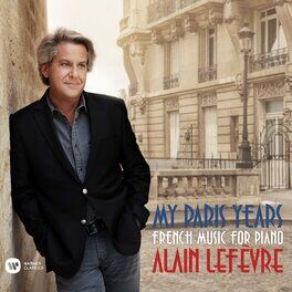 Album cover of My Paris Years - French Music for Piano