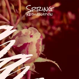 Album cover of Spring Rejuvenation