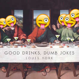 Album cover of Good Drinks, Dumb Jokes