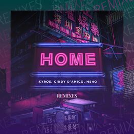 Album cover of Home (Remixes), Vol.2