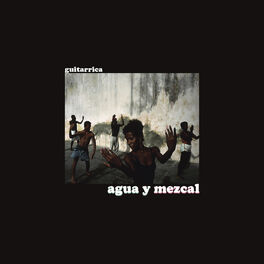 Album cover of Agua y Mezcal