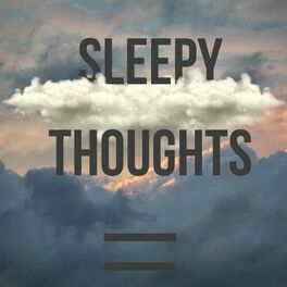 Album cover of Sleepy Thoughts
