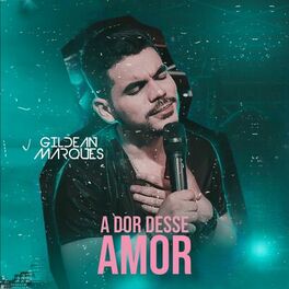 Album cover of A Dor Desse Amor