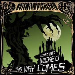Album cover of Something Wicked This Way Comes