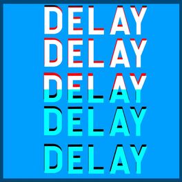 Album cover of Delay
