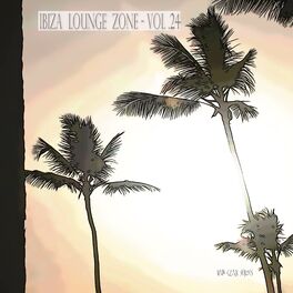 Album cover of Ibiza Lounge Zone, Vol. 24