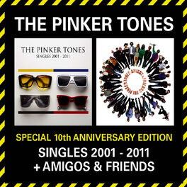 Album cover of Special 10th Anniversary Edition - Singles 2001-2011 + Amigos & Friends